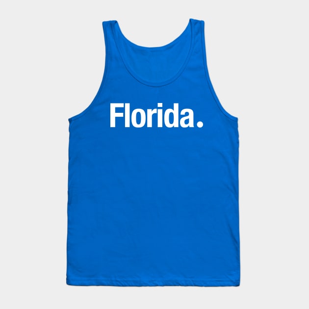 Florida. Tank Top by TheAllGoodCompany